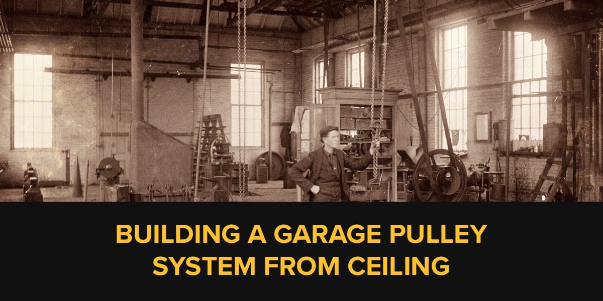 Garage Pulley System From Ceiling The 4 Point Pulley Lift System